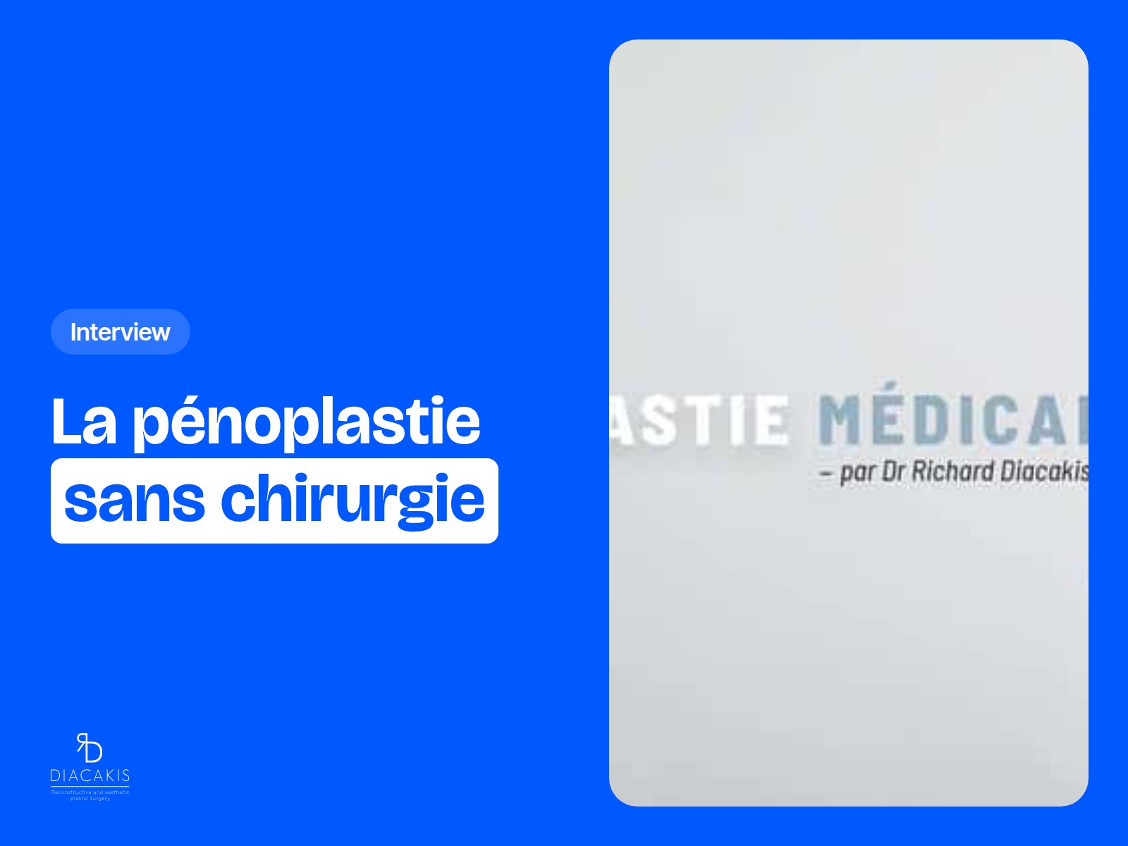 Docteur Diacakis: la pénoplastie naturelle et sans chirurgie